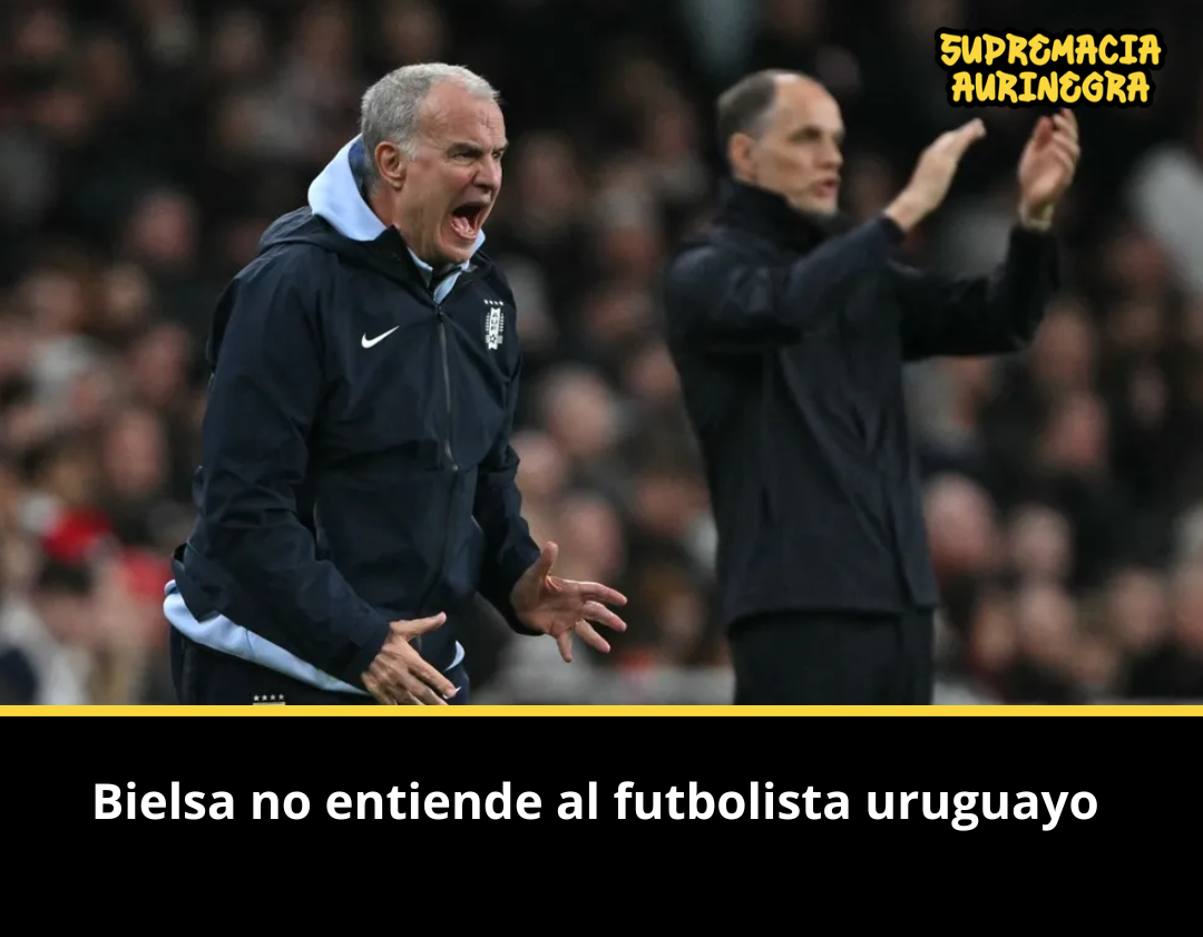 Bielsa y Uruguay: cuando el modelo choca con la esencia nada bueno puede pasar