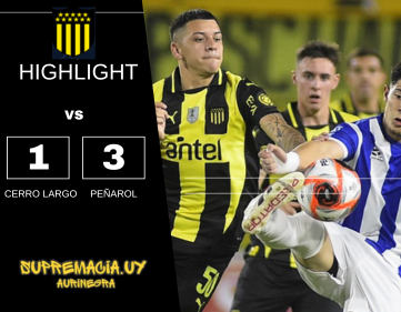 Compacto mejores jugadas Cerro Largo 1 vs Peñarol 3 Campeonato Clausura 2025
