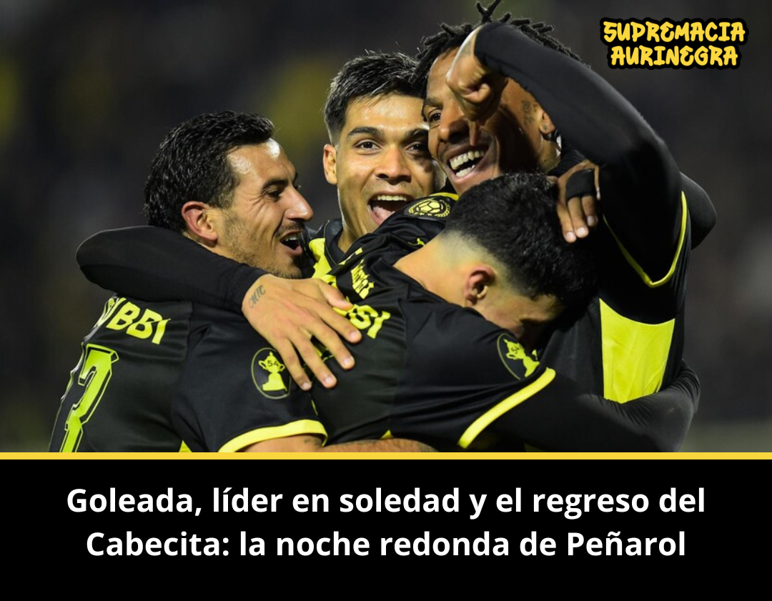 Goleada, líder en soledad y el regreso del Cabecita: la noche redonda de Peñarol