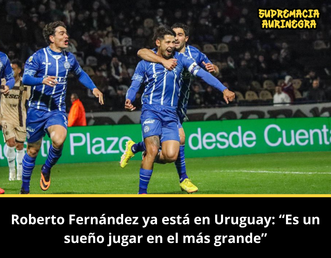 Roberto Fernández ya está en Uruguay: “Es un sueño jugar en un grande”