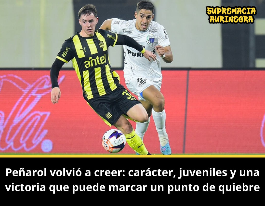 Peñarol volvió a creer: carácter, juveniles y una victoria que puede marcar un punto de quiebre