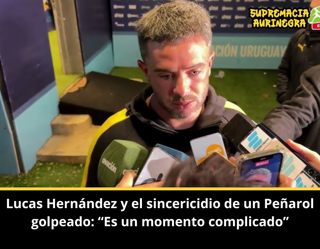 Lucas Hernández y el sincericidio de un Peñarol golpeado: Es un momento complicado