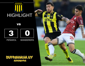 Compacto mejores jugadas Peñarol 3 vs Wanderers 0 Campeonato Clausura 2025